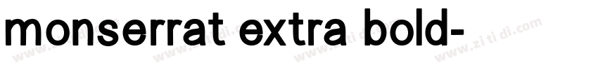 monserrat extra bold字体转换